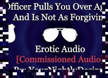 Riding An Officer's Fat Cock In His Patrol Car [Tit Sucking] [Spanking] (Erotic Audio for Women)