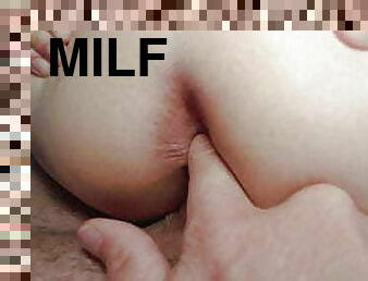 quickies with my Milf, pussy creampie and ass fingering