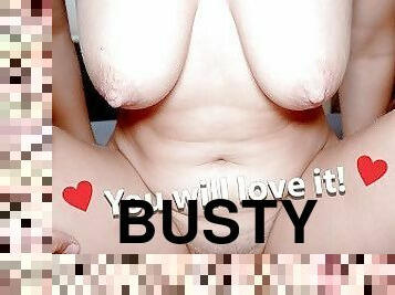 ? MarVal - Busty girl got a big cock in all positions  POV male and female ?