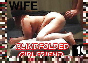 Blindfolded Wife has NO idea but she fucked hard by Stranger