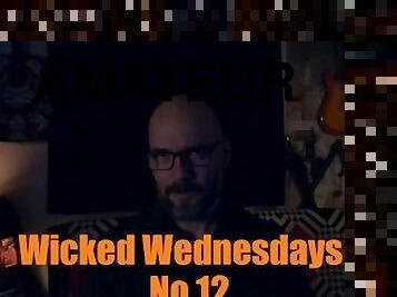 Wicked Wednesdays No 12 Listener Q&A