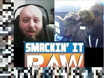 Goldberg Returns - Smackin' It Raw Ep. 131