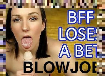 BFF Loses a Bet and Sucks Your Dick - POV Dildo Blowjob and Cum in Mouth